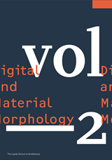 Vol 2 – Digital and Material Morphology