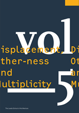 Vol 5 – Displacement, Other-ness and Multiplicity